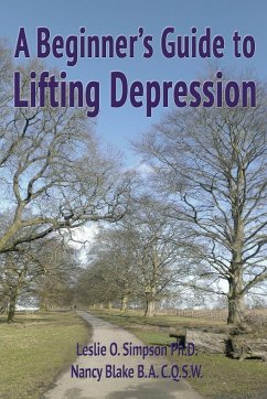 A Beginner's Guide to Lifting Depression - Simpson, Leslie O; Blake, Nancy