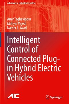 Intelligent Control of Connected Plug-in Hybrid Electric Vehicles - Taghavipour, Amir;Vajedi, Mahyar;Azad, Nasser L.