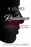 A Story of Resilience A Story of Resilience