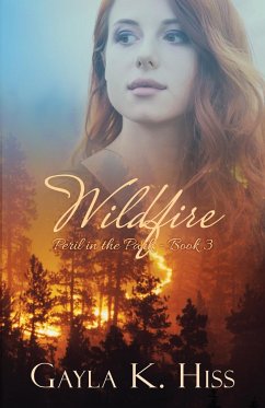 Wildfire - Hiss, Gayla K
