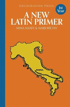A New Latin Primer - Fay, Marjorie; Maxey, Mima