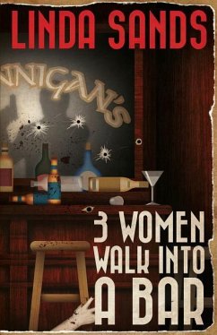 3 Women Walk into a Bar - Sands, Linda