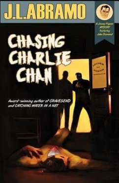 Chasing Charlie Chan - Abramo, J. L.