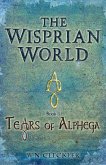 The Wisprian World - Tears of Alphega