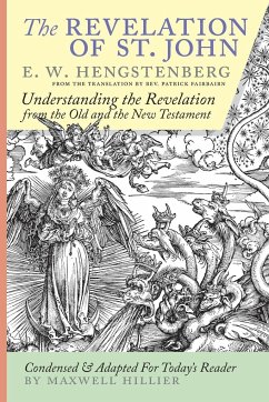 The Revelation of St. John - Hengstenberg, Ernst Wilhelm