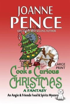 Cook's Curious Christmas - A Fantasy [Large Print] - Pence, Joanne