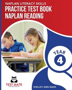 NAPLAN LITERACY SKILLS Practice Test Book NAPLAN Reading Year 4 - Wake, Shelley Ann