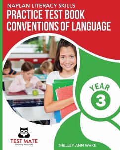 NAPLAN LITERACY SKILLS Practice Test Book Conventions of Language Year 3 - Wake, Shelley Ann