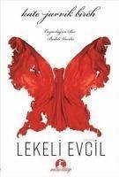 Lekeli Evcil - Jarvik Birch, Kate