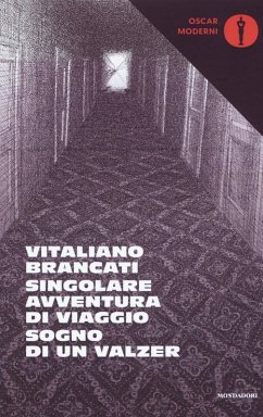 Singolare avventura di viaggio-Sogno di un valzer - Brancati, Vitaliano