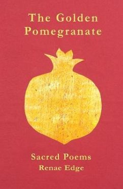 The Golden Pomegranate - Edge, Renae D