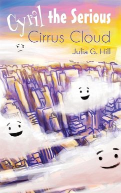 Cyril the Serious Cirrus Cloud - Hill, Julia
