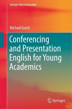 Conferencing and Presentation English for Young Academics - Guest, Michael