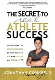 THE SECRET TO REAL ATHLETE SUCCESS