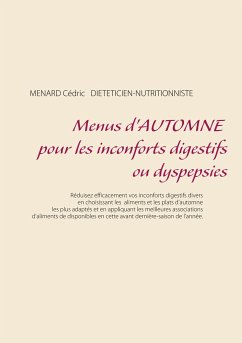 Menus d'automne pour les inconforts digestifs ou dyspepsies - Cédric, Menard