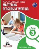 NAPLAN LITERACY SKILLS Mastering Persuasive Writing Year 3