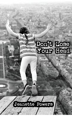 Don't Lose Your Head - Powers, Jeanette S