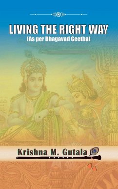 Living the Right Way - Gutala, Krishna
