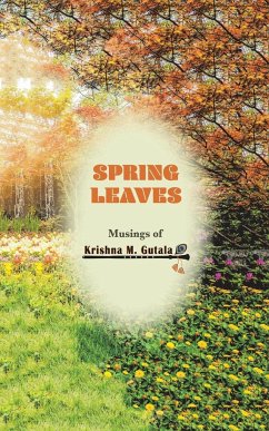 Spring Leaves - Gutala, Krishna M.