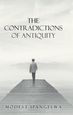 The Contradictions of Antiquity - Ipangelwa, Modest