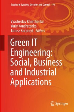 Green IT Engineering: Social, Business and Industrial Applications