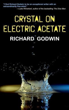 Crystal On Electric Acetate - Godwin, Richard