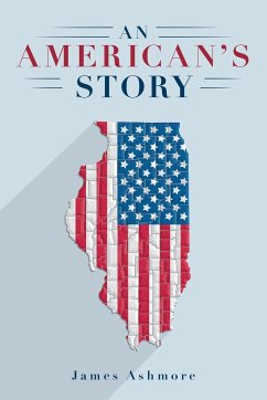 An American's Story - Ashmore, James