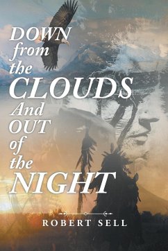 DOWN from the CLOUDS and OUT of the NIGHT - Sell, Robert