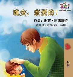 Goodnight, My Love! (Chinese Language Children's Book) - Admont, Shelley; Books, Kidkiddos