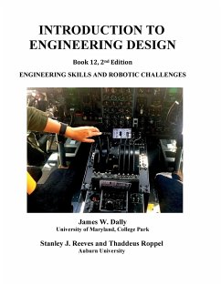 Introduction to Engineering Design - Dally, James W; Reeves, Stanley; Roppel, Thaddeus