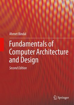 Fundamentals of Computer Architecture and Design - Bindal, Ahmet