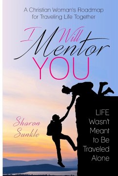 I Will Mentor You - Sunkle, Sharon L.