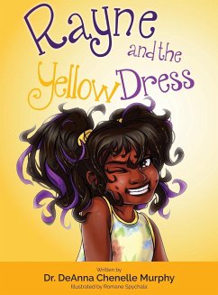 Rayne and the Yellow Dress - Murphy, Deanna