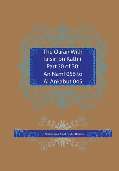 The Quran With Tafsir Ibn Kathir Part 20 of 30 - Abdul-Rahman, Muhammad Saed