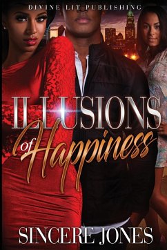 Illusions of Happiness - Jones, Sincere