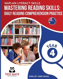 NAPLAN LITERACY SKILLS Mastering Reading Skills Year 4 - Wake, Shelley Ann