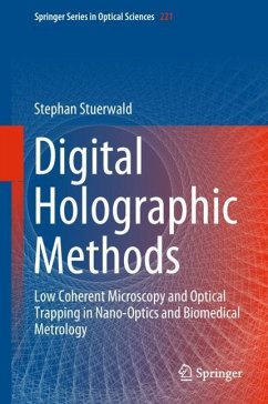 Digital Holographic Methods - Stuerwald, Stephan