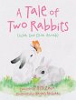 A Tale of Two Rabbits (Kisah Dua Ekor... - Bild 1