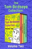 The Tom Birdseye Collection Volume Two (eBook, ePUB)