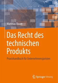 Das Recht des technischen Produkts (eBook, PDF) - Bauer, Matthias