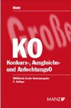 Die Konkurs-, Ausgleichs- und Anfechtungsordnung - Mohr, Franz (Hrsg.)
