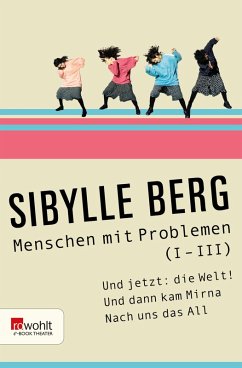 Menschen mit Problemen (I-III) (eBook, ePUB) - Berg, Sibylle