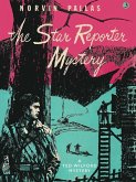The Star Reporter Mystery (eBook, ePUB)