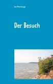 Der Besuch (eBook, ePUB) Der Besuch (eBook, ePUB)