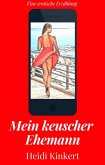 Mein keuscher Ehemann (eBook, ePUB)