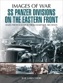 SS Panzer Divisions on the Eastern Front (eBook, ePUB)