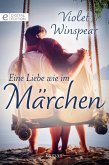 Eine Liebe wie im Märchen (eBook, ePUB)