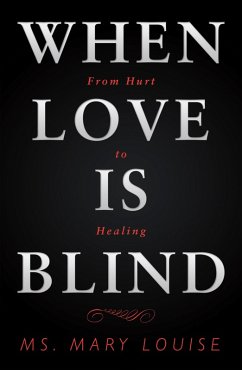 Cover When Love Is Blind (eBook, ePUB)