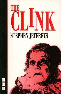 The Clink (NHB Modern Plays) (eBook, ePUB) - Jeffreys, Stephen