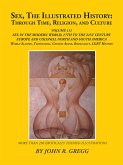 Sex, the Illustrated History: Through Time, Religion, and Culture (eBook, ePUB)
